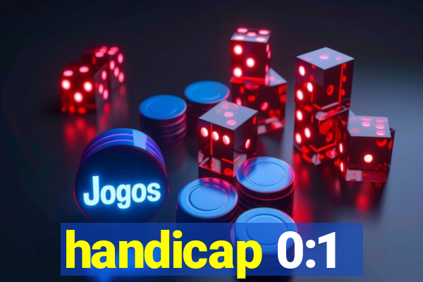 handicap 0:1