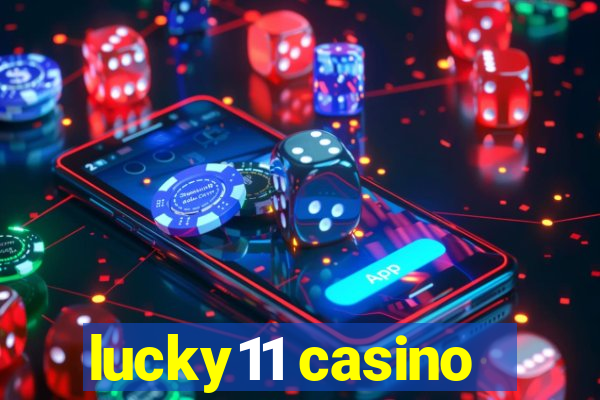 lucky11 casino