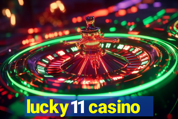 lucky11 casino