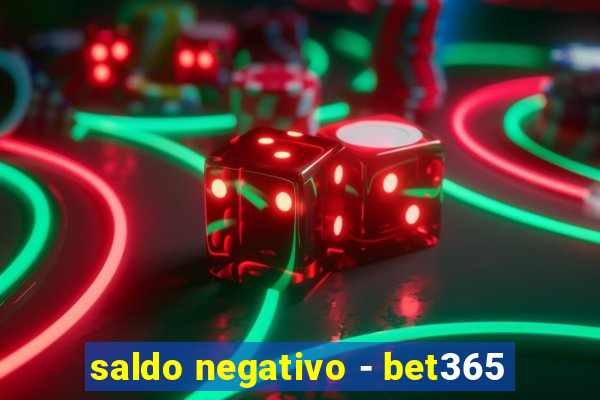 saldo negativo - bet365