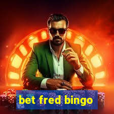 bet fred bingo