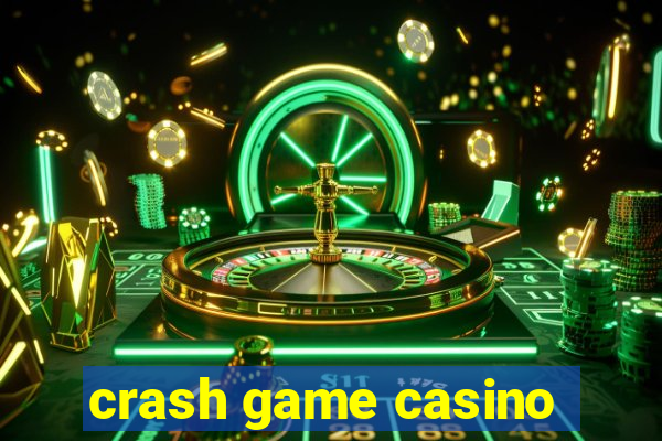 crash game casino