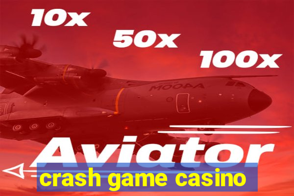 crash game casino