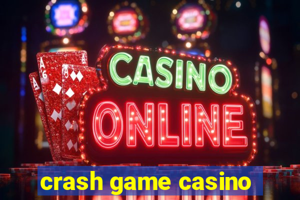 crash game casino