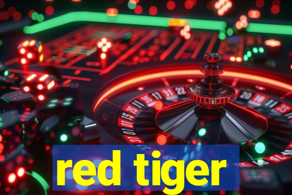 red tiger