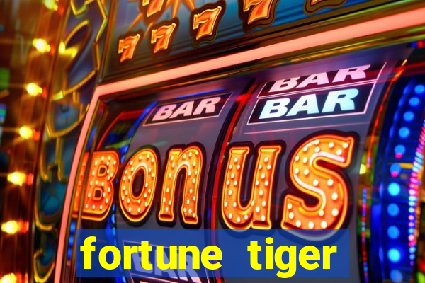 fortune tiger minimo 5 reais