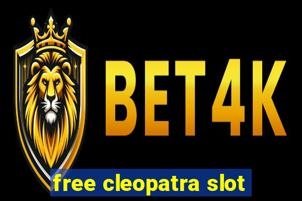 free cleopatra slot