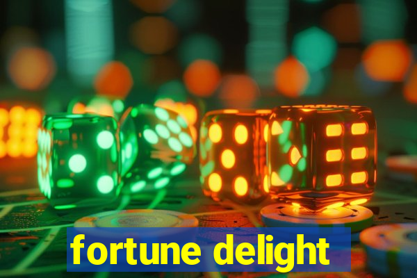 fortune delight