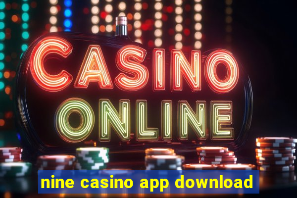 nine casino app download