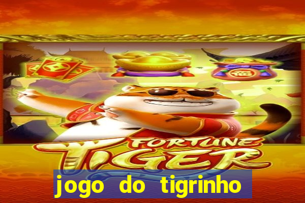 jogo do tigrinho é seguro