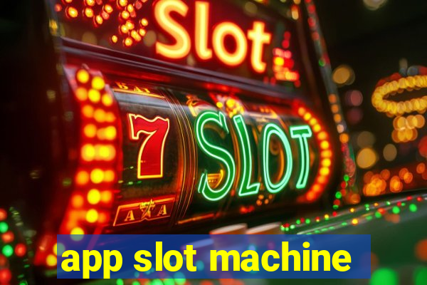 app slot machine