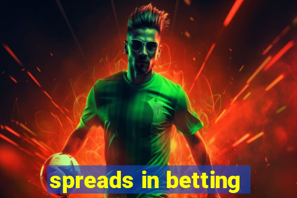 spreads in betting