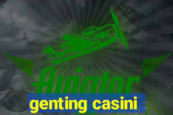 genting casini