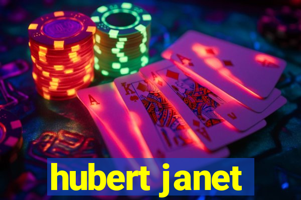 hubert janet