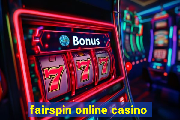 fairspin online casino