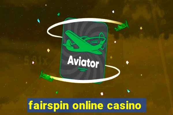 fairspin online casino