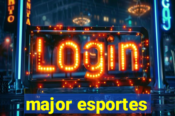 major esportes