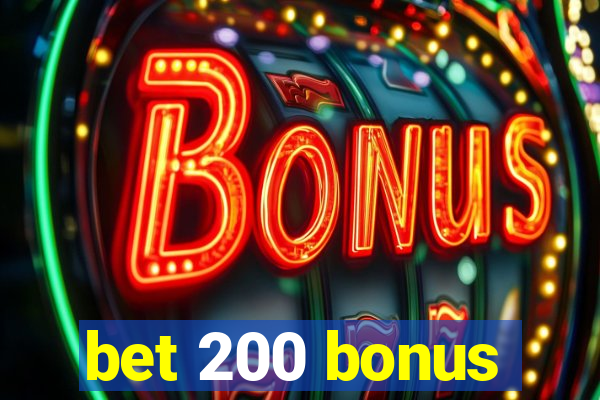 bet 200 bonus