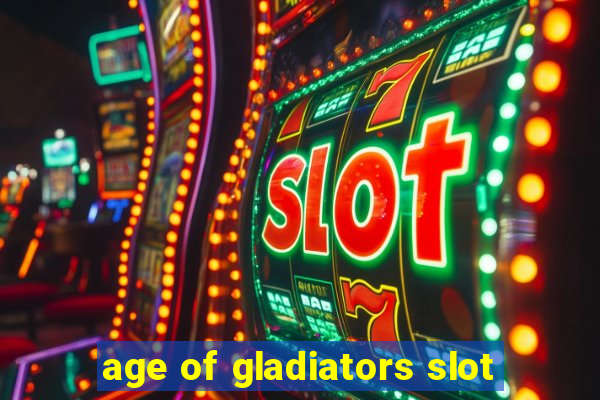 age of gladiators slot