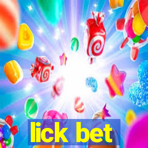 lick bet