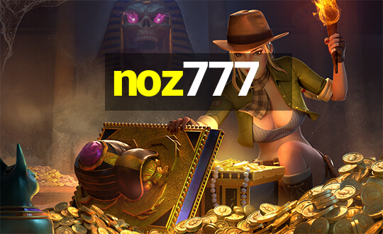 noz777