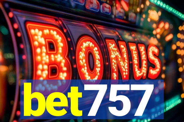 bet757