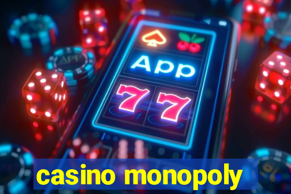 casino monopoly