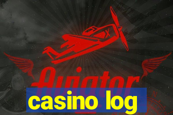 casino log