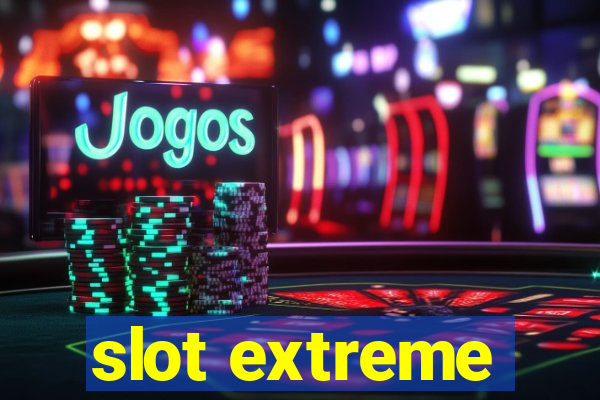 slot extreme