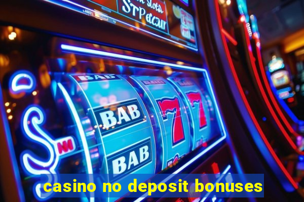 casino no deposit bonuses