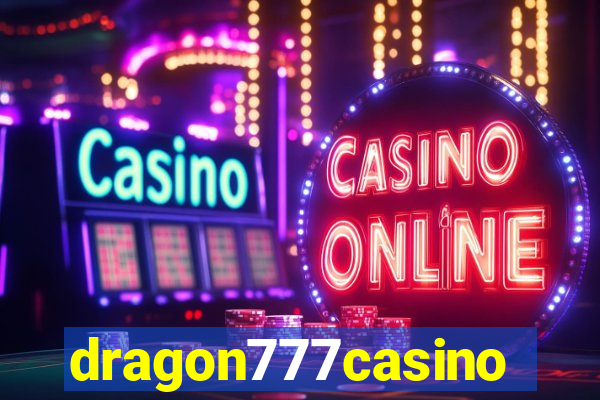 dragon777casino