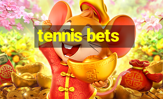 tennis bets