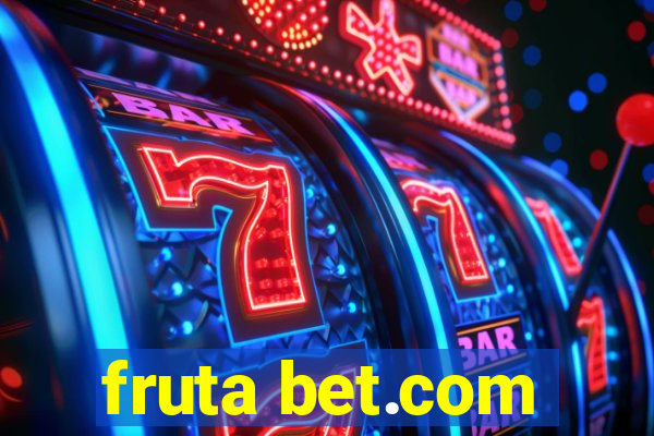 fruta bet.com