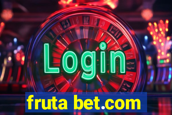 fruta bet.com