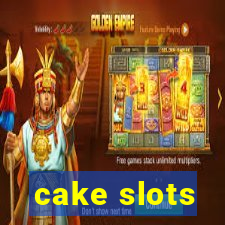 cake slots