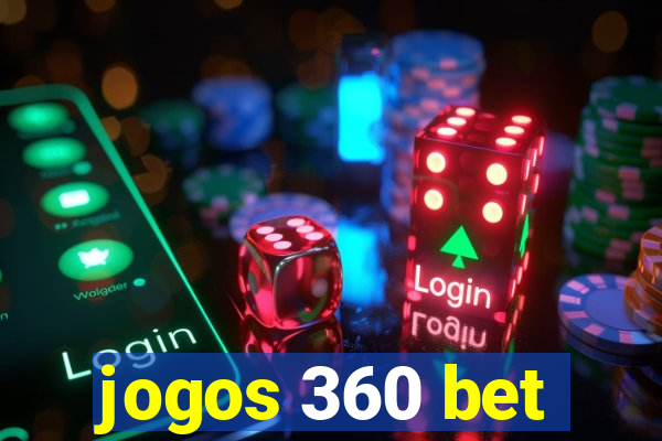 jogos 360 bet