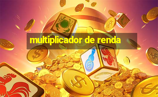 multiplicador de renda