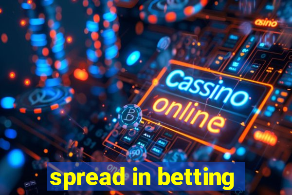 spread in betting