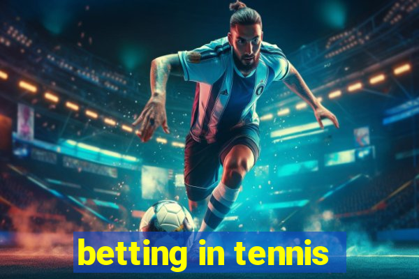 betting in tennis