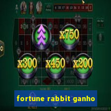 fortune rabbit ganho