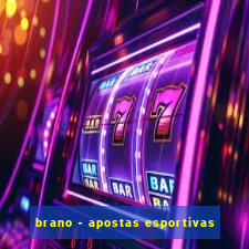 brano - apostas esportivas