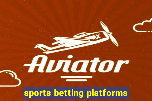 sports betting platforms