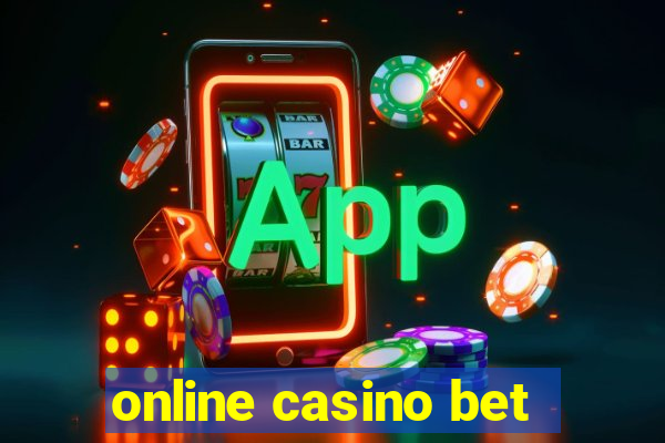 online casino bet