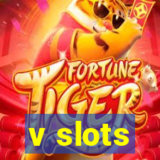 v slots