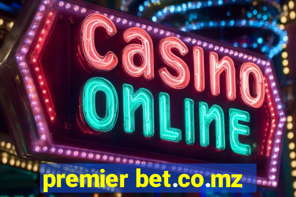 premier bet.co.mz