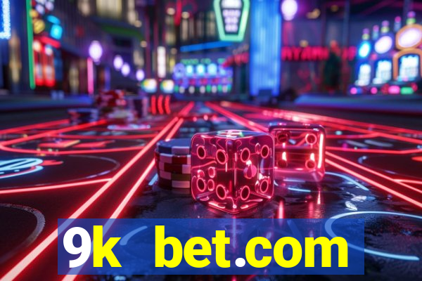 9k bet.com registrar login