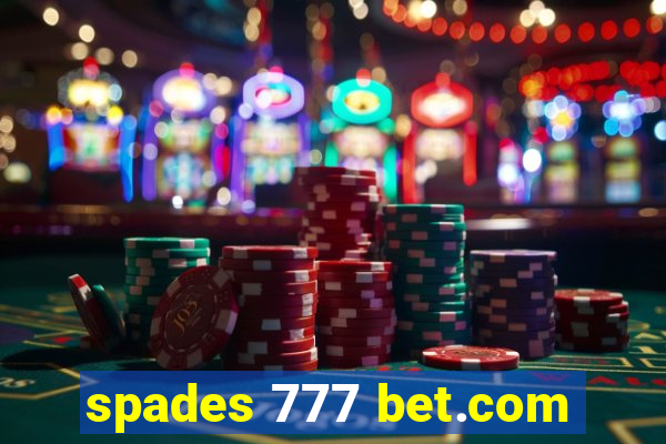 spades 777 bet.com