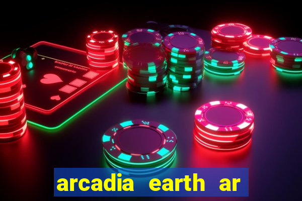 arcadia earth ar las vegas