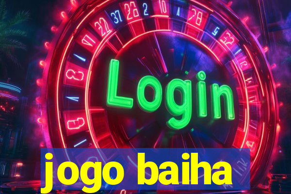 jogo baiha