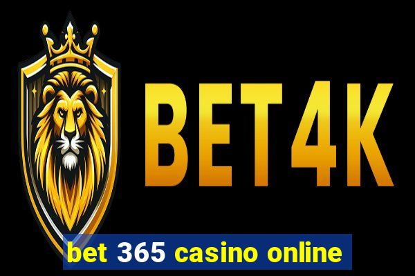 bet 365 casino online